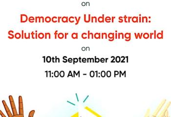 Webinar held on ‘Democracy Under Strain’